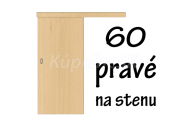 60 cm Pravé Posuvné dvere NA STENU (k ALU POSUV)