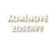 kominove zostavy